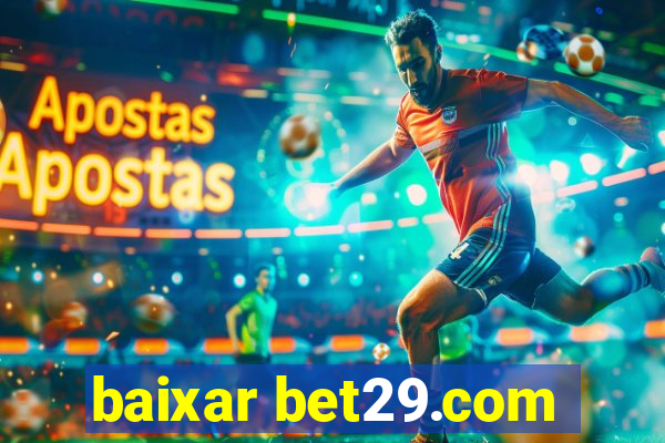 baixar bet29.com